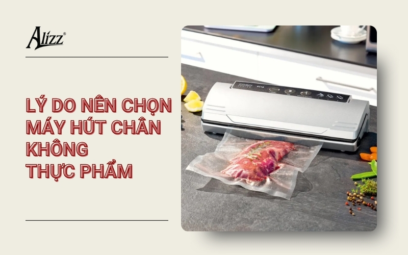 tại sao nên dùng máy ép chân không